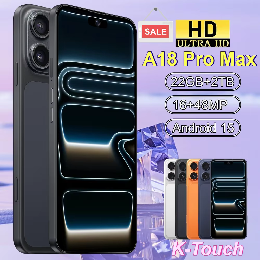 Téléphones mobiles K-Touch pour smartphone A18 Pro Max Android 5G, téléphone portable 22 Go de RAM, 2 To de ROM, écran HD Full de 7,3 pouces, batterie de 7800 mAh, appareil photo 48 MP, reconnaissance